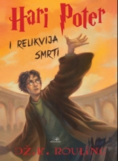 Hari Poter i relikvije smrti Autor: Dž.K.Rouling